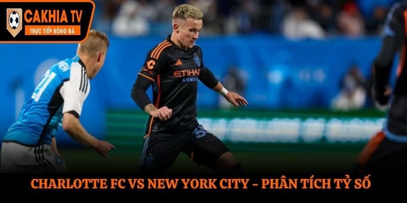Soi kèo Charlotte FC vs New York City - phân tích tỷ số đụng độ trước đó